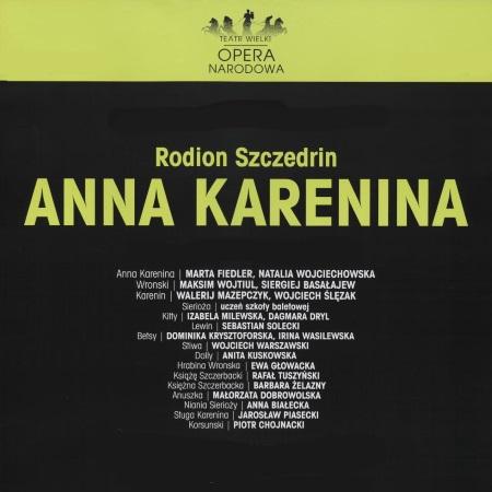 Afisz premierowy. „Anna Karenina” Rodion Szczedrin 2008-11-19