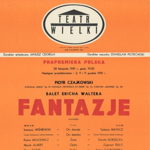 Afisz premierowy. „Fantazje” Piotr Czajkowski 1981-11-28