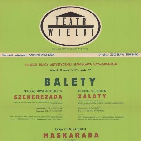 Afisz obsadowy Maskarada / Zaloty / Szeherezada 1979-05-08
