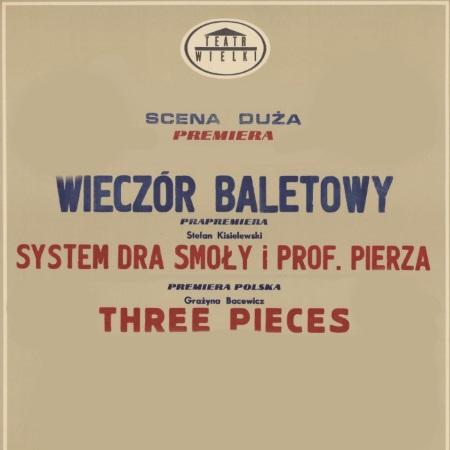 Afisz wieczoru baletowego System dra Smoły i prof. Pieprza / Three pieces / Figle szatana 1988-05-27