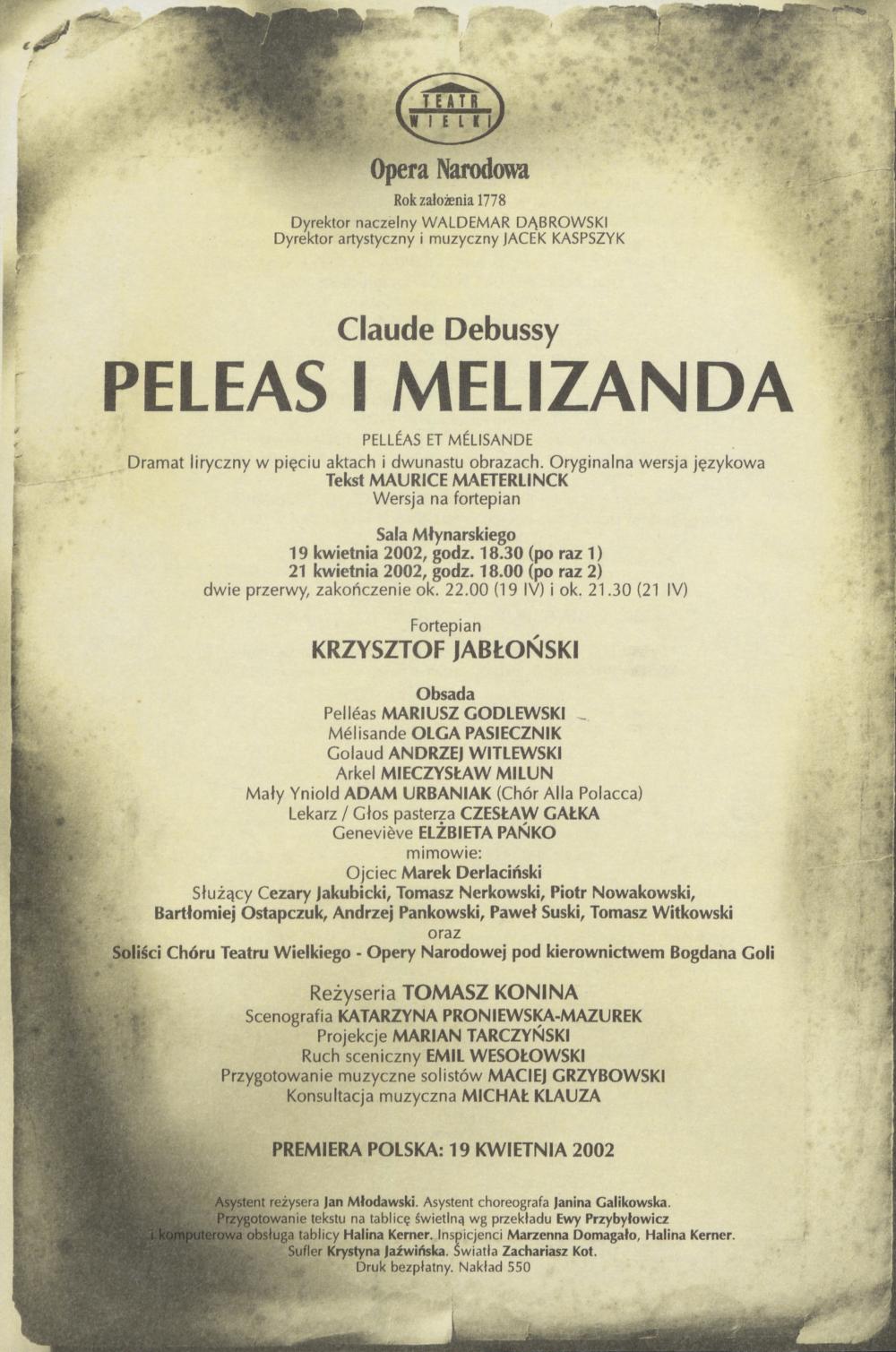 Wkładka premierowa „Peleas i Melizanda” Claude Debussy 19-04-2002, 21-04-2002