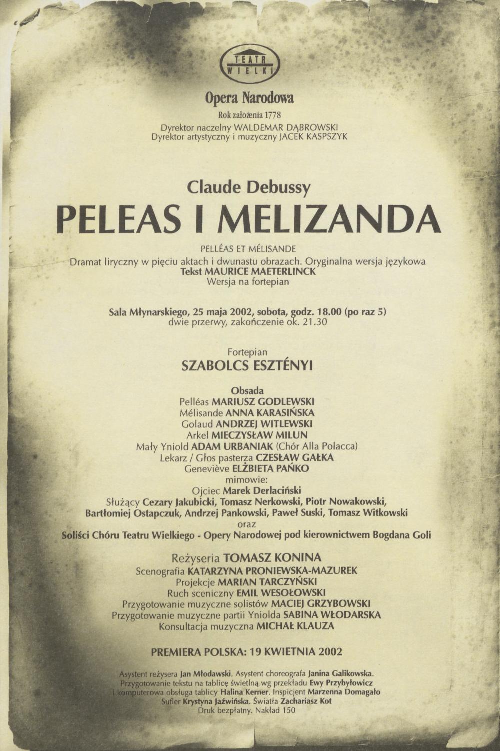 Wkładka obsadowa „Peleas i Melizanda” Claude Debussy 25-05-2002