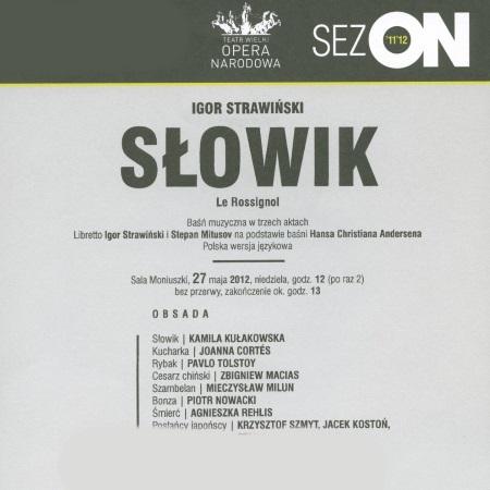 Wkładka obsadowa „Słowik” Igor Strawiński 27-05-2012