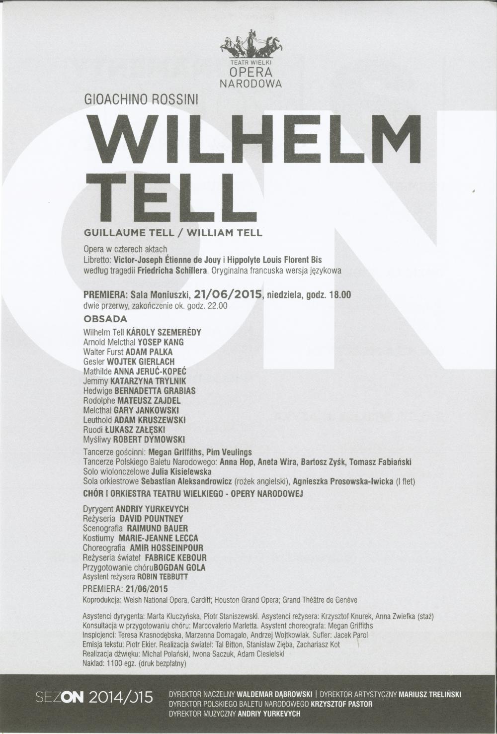 Wkładka obsadowa „Wilhelm Tell” Gioachino Rossini premiera 2015-06-21