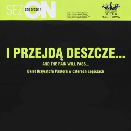 Afisz premierowy „I przejdą deszcze” Krzysztof Pastor 2011-03-27