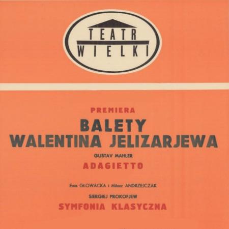 Afisz premierowy. Balety Walentina Jelizarjewa; Adagietto / Symfonia klasyczna / Carmen 1979-12-23