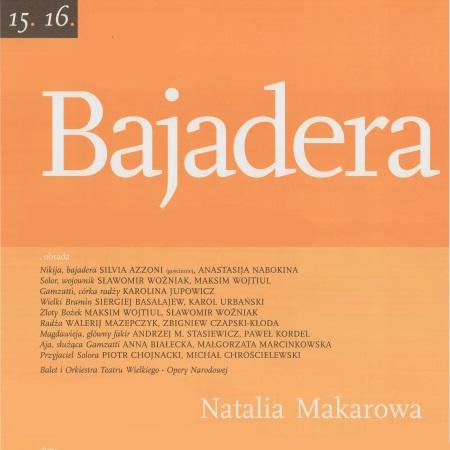 Afisz premierowy. „Bajadera” Ludwig Minkus, John Lanchbery 2004-05-15
