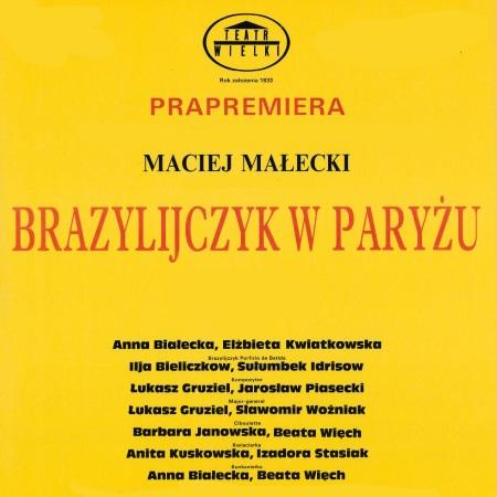 Afisz „Brazylijczyk w Paryżu” Jacques Offenbach, Maciej Małecki 1992-12-30, 1992-12-31, 1993-01-02, 1993-01-03