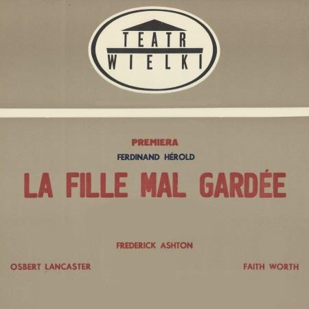 Afisz premierowy. „La fille mal gardée”/ „Córka źle strzeżona” Ferdinand Hérold 1977-04-17, 1977-04-20