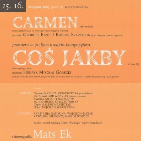 Afisz premierowy Carmen / Coś jakby  2003-11-15
