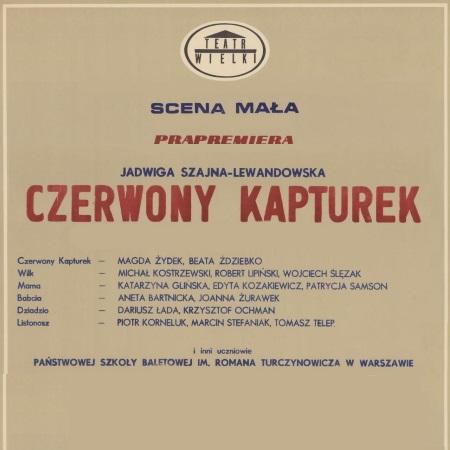 Afisz premierowy „Czerwony Kapturek" Jadwiga Szajna-Lewandowska 1988-06-01, 1988-06-04, 1988-06-05, 1988-06-11, 1988-06-12, 1988-06-18, 1988-06-19