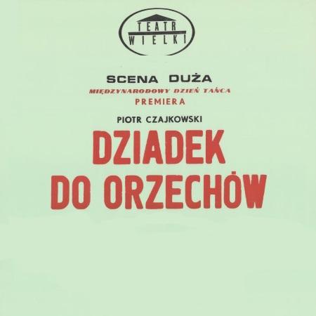 Afisz premierowy „Dziadek do orzechów” Piotr Czajkowski 1989-04-29