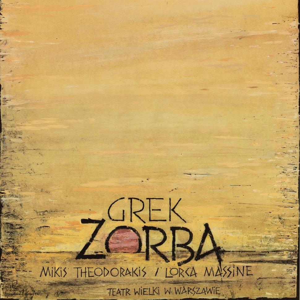 Plakat „Grek Zorba” Mikis Theodorakis 1991-10-19
