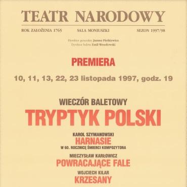 Afisz „Tryptyk polski” (Harnasie / Powracające fale / Krzesany) 1997-11-10