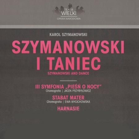 Afisz premierowy wieczoru Karol Szymanowski i taniec 2006-10-05
