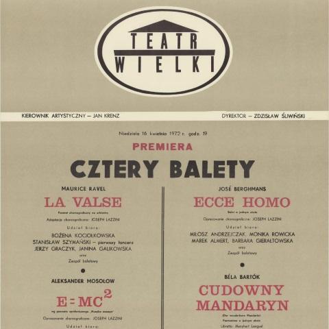Afisz premierowy wieczoru „Cztery balety” 1972-04-16, La Valse, Ecce homo, E=mc2, Cudowny mandaryn