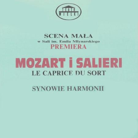 Afisz premierowy: „Le Caprice du sort” / „Synowie harmonii” / „Mozart i Salieri” 1992-03-18