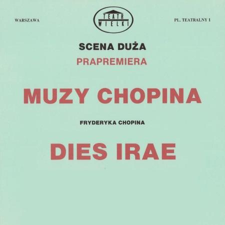 Afisz premierowy „Muzy Chopina” /  „Dies irae” 1991-05-25