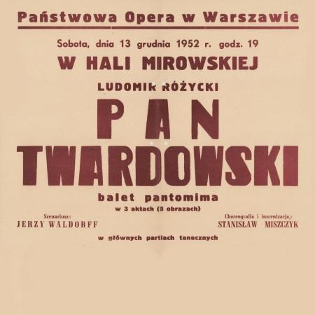 Afisz obsadowy „Pan Twardowski” Ludomir Różycki 1952-12-13