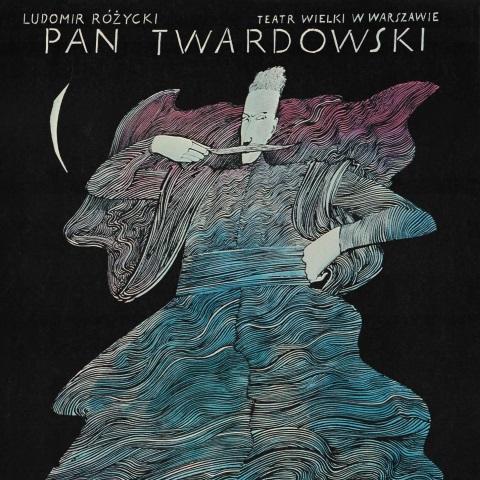 Plakat. „Pan Twardowski” Ludomir Różycki 1985-07-07