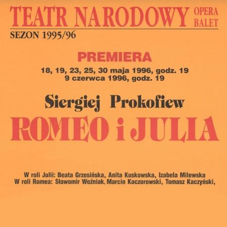 Afisz premierowy. „Romeo i Julia” Siergiej Prokofiew 1996-05-18