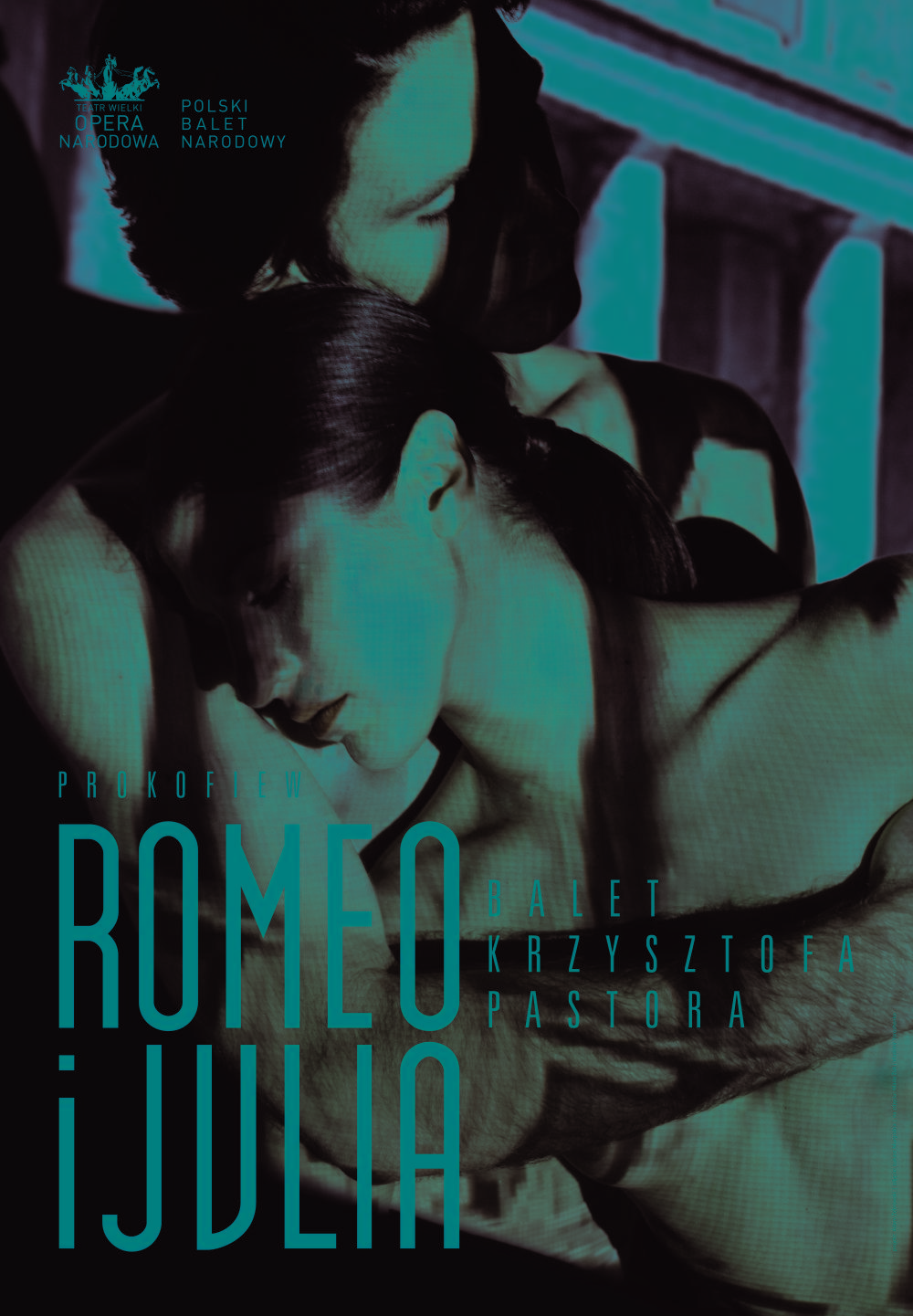 Plakat "Romeo i Julia" Siergiej Prokofiew / Krzysztof Pastor premiera 2014-03-07