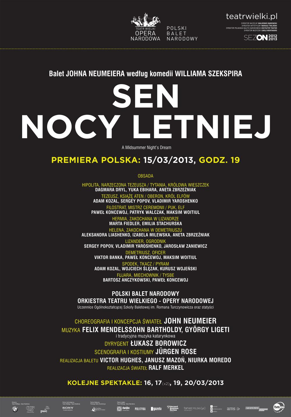 Afisz "Sen nocy letniej" Felix Mendelssohn Bartholdy, György Ligeti / John Neumeier premiera polska 2013-03-15