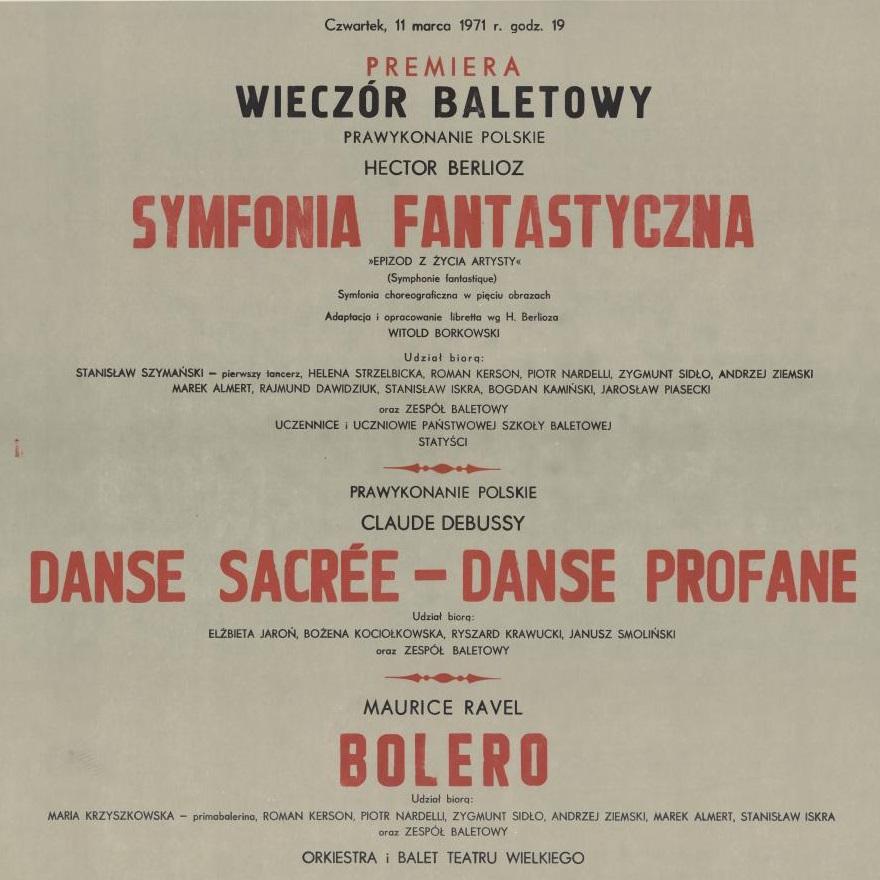 Afisz premierowy Symfonia fantastyczna / Danse sacrée – Danse profane / Bolero 1971-03-11