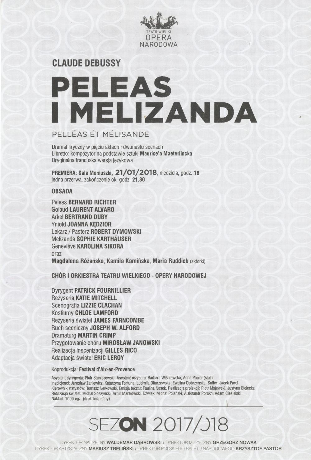 Wkładka obsadowa „Peleas i Melizanda” Claude Debussy premiera 2018-01-21