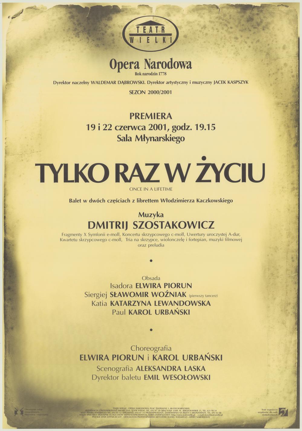 Afisz premierowy. „Tylko raz w życiu” Dmitrij Szostakowicz 2001-06-19