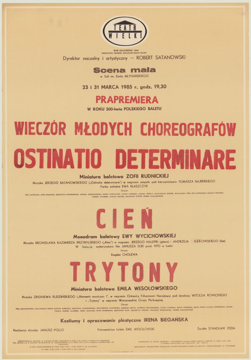 Afisz premierowy. „Ostinatio determinare” Jerzy Satanowski 1985-03-23