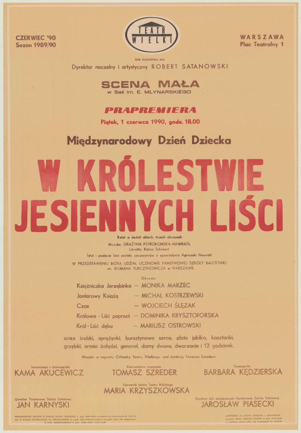 Afisz premierowy. „W królestwie jesiennych liści” Grażyna Pstrokońska-Nawratil 1990-06-01