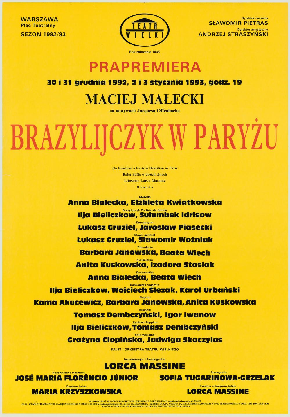 Afisz „Brazylijczyk w Paryżu” Jacques Offenbach, Maciej Małecki 1992-12-30, 1992-12-31, 1993-01-02, 1993-01-03