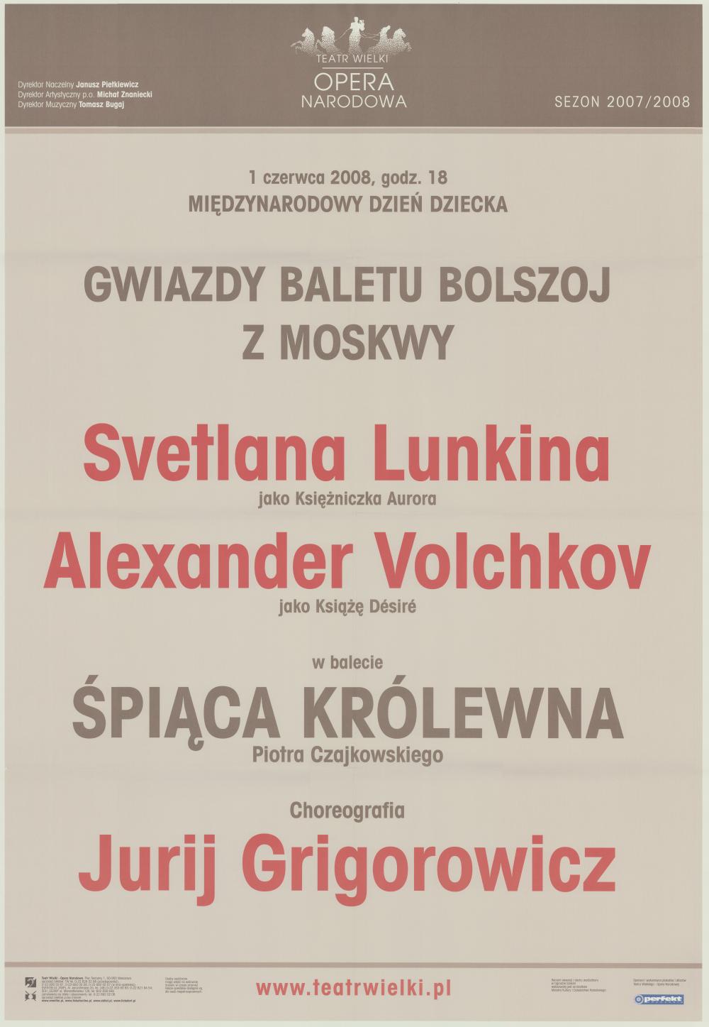Afisz. Międzynarodowy Dzień Dziecka „Śpiąca królewna” Piotr Czajkowski 2008-06-01