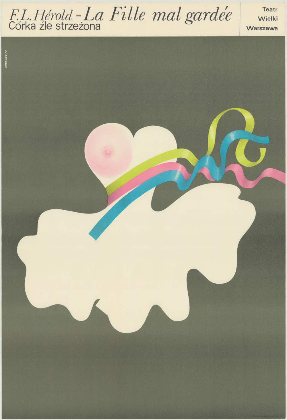 Plakat.” La fille mal gardée”/ „Córka źle strzeżona” Ferdinand Hérold 1977-04-17
