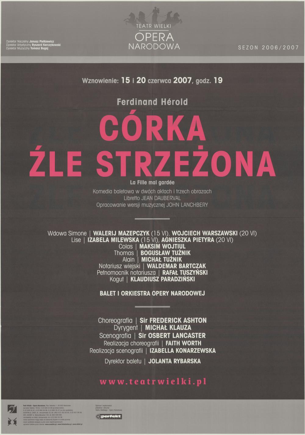 Afisz obsadowy. „La fille mal gardée”/ Córka źle strzeżona” Ferdinand Hérold 2007-06-15