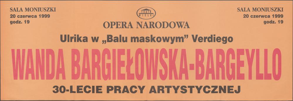 Sztrajfa. „Bal Maskowy” Giuseppe Verdi 20-06-1999. 30-lecie pracy artystycznej Wandy Bargiełowskiej-Bargeyllo