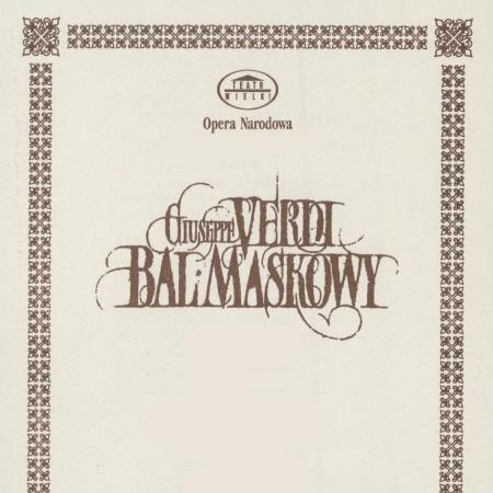 Wkładka obsadowa. „Bal Maskowy” Giuseppe Verdi 20-05-1999. Dzień Artysty Śpiewaka