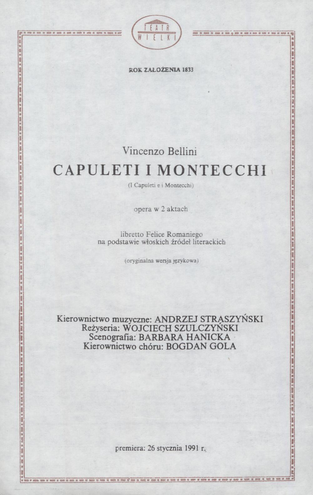 Wkładka obsadowa. „Capuleti i Montecchi” Vincenzo Bellini 26-01-1991