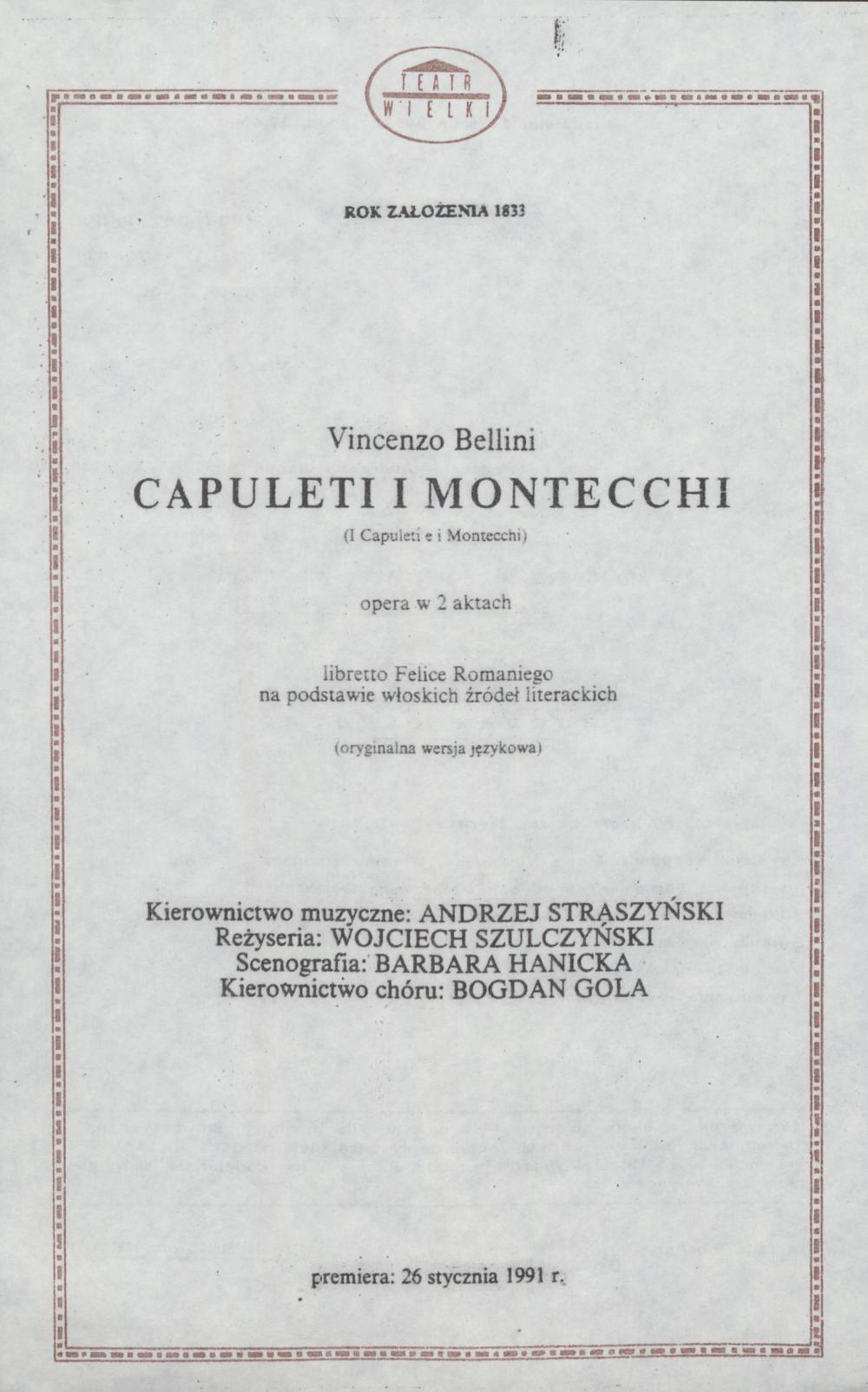 Wkładka obsadowa. „Capuleti i Montecchi” Vincenzo Bellini 19-05-1991