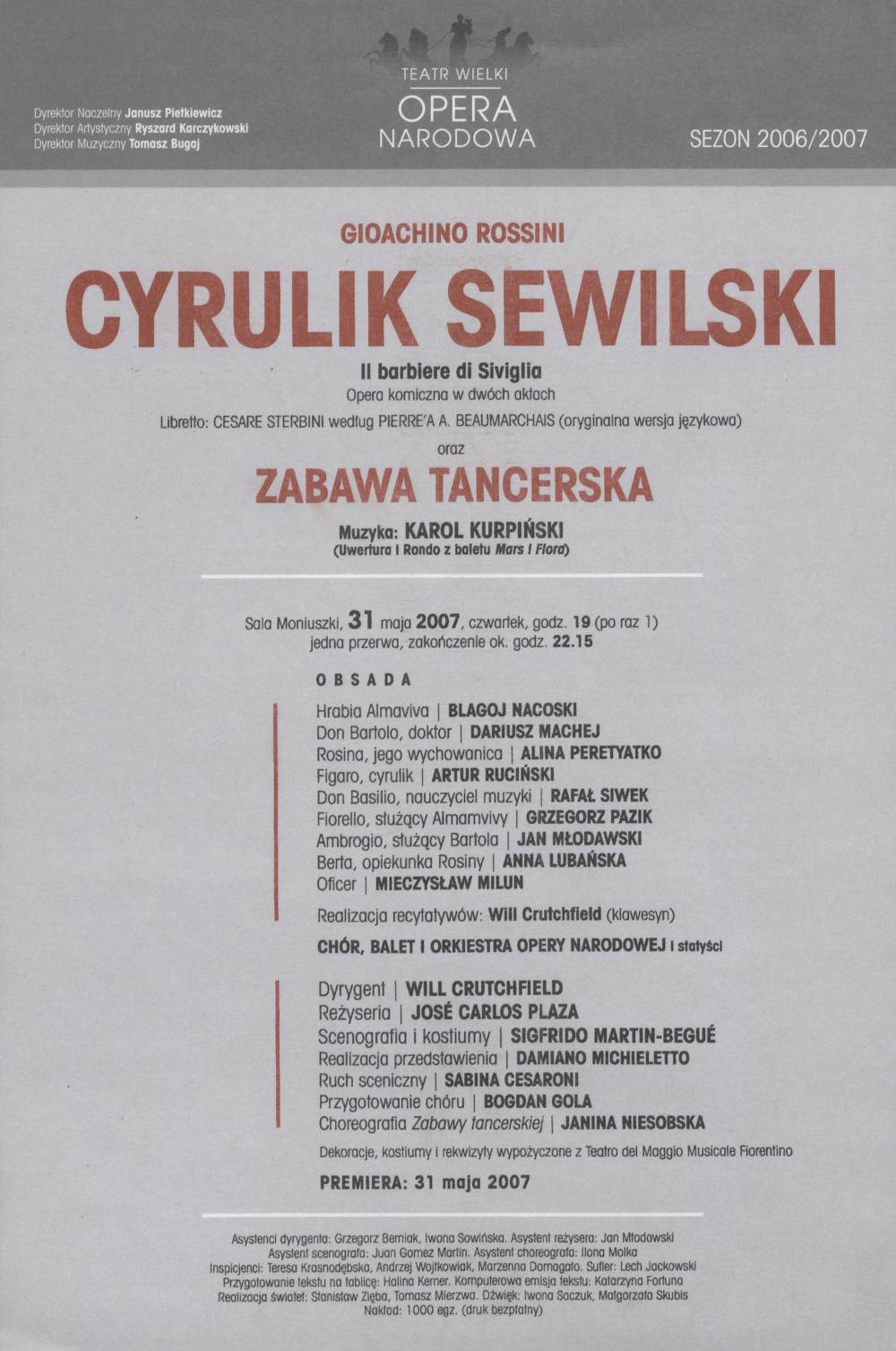 Wkładka premierowa „Cyrulik Sewilski” Gioachino Rossini i „Zabawa Tancerska” z muzyką Karola Kurpińskiego 31-05-2007