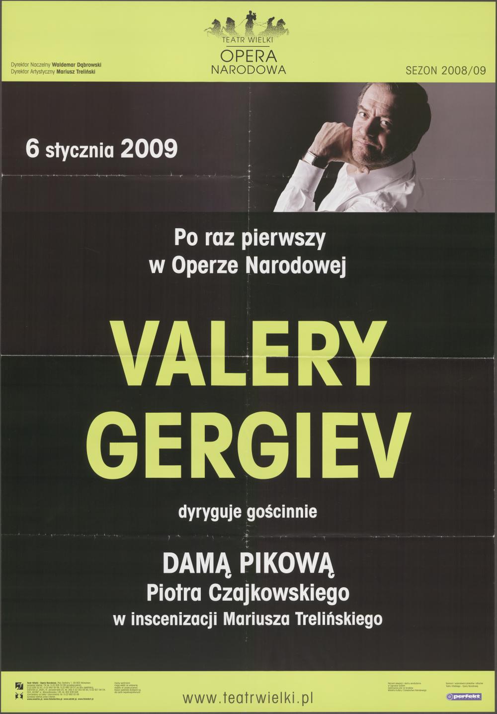 Afisz "Dama Pikowa" Piotr Czajkowski 26-01-2009 Dyryguje gościnnie Valery Gergiev