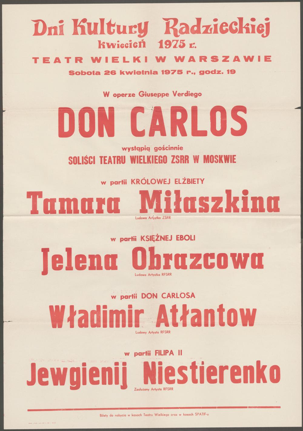 Afisz. „Don Carlos” Giuseppe Verdi 26-04-1975. Dni Kultury Radzieckiej. Występ gościnny Solistów Teatrów Wielkiego ZSRR w Moskwie