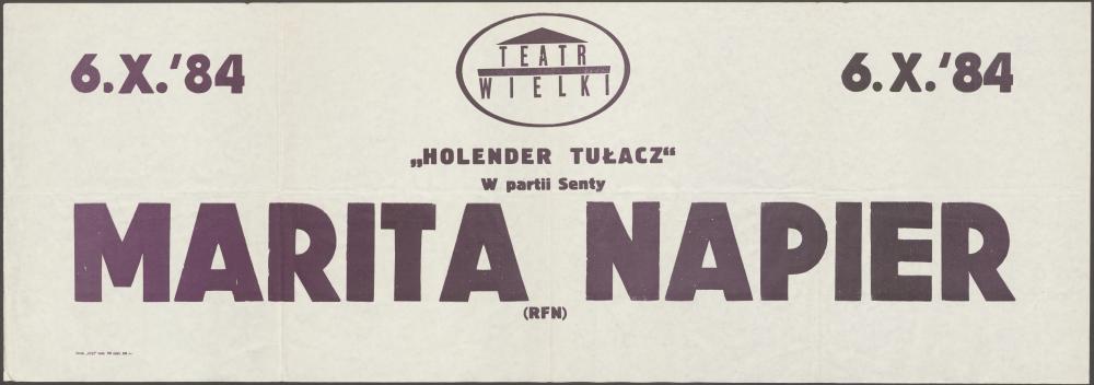 Sztrajfa „Holender Tułacz” Richard Wagner 06-10-1984 - Występ gościny Marity Napier w partii Senty