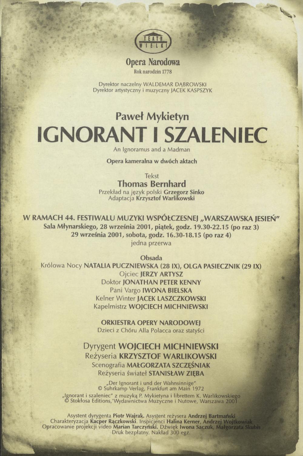 Wkładka obsadowa „Ignorant i Szaleniec” Paweł Mykietyn 28-09-2001, 29-09-2001