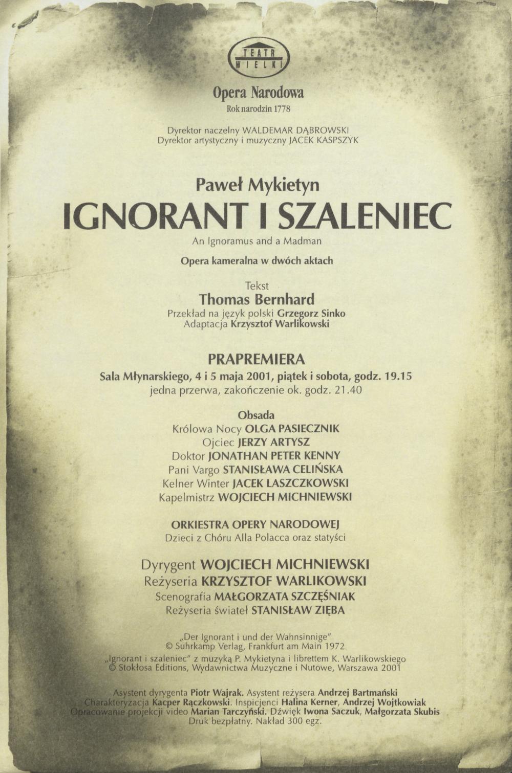 Wkładka premierowa „Ignorant i Szaleniec” Paweł Mykietyn 04-05-2001, 05-05-2001
