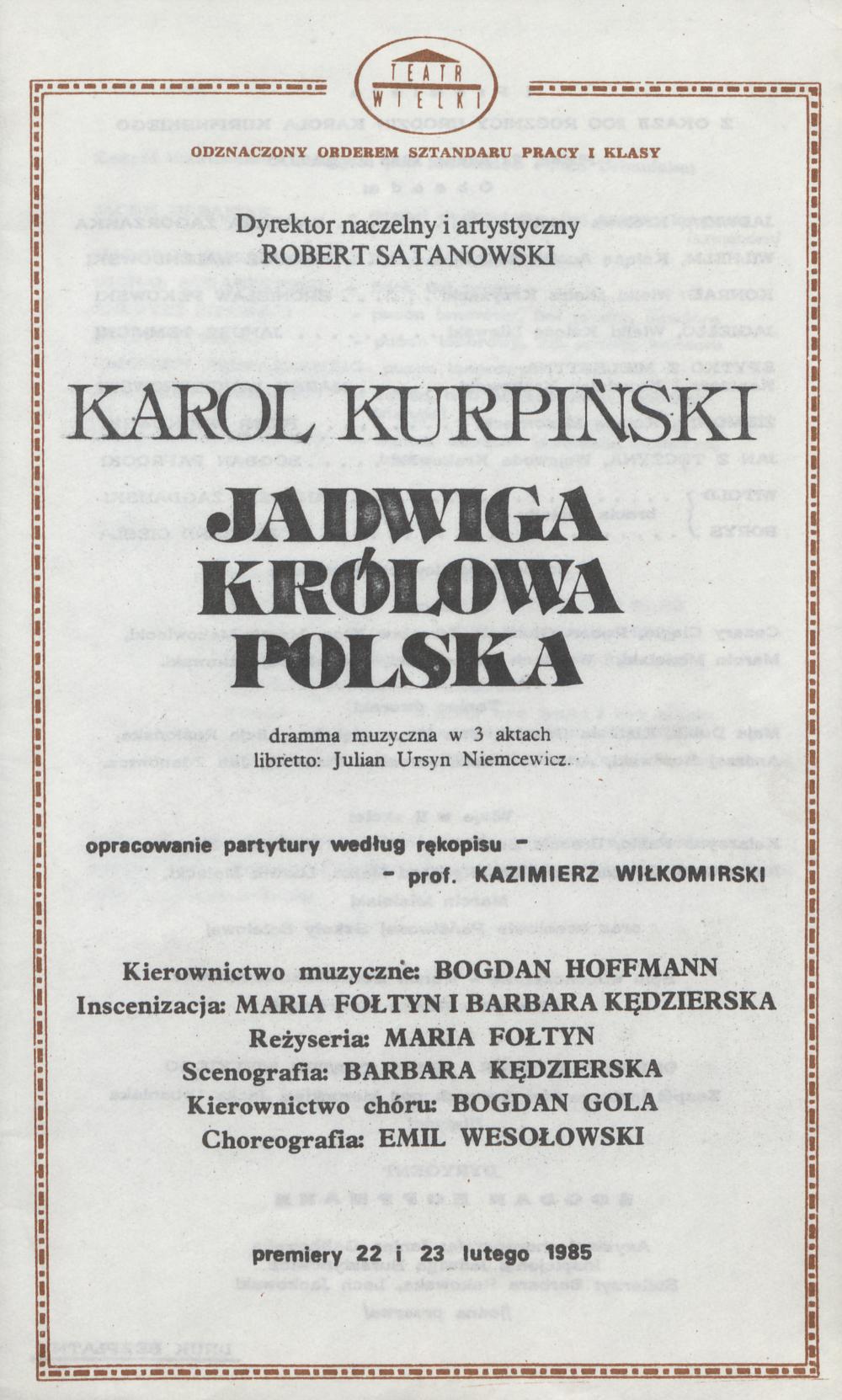 Wkładka obsadowa.„Jadwiga Królowa Polska” Karol Kurpiński 22-02-1985.