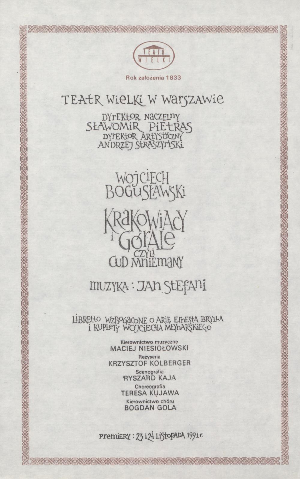 Wkładka Obsadowa.„Krakowiacy i Górale czyli Cud mniemany” Wojciech Bogusławski 24-11-1991 Premiera B