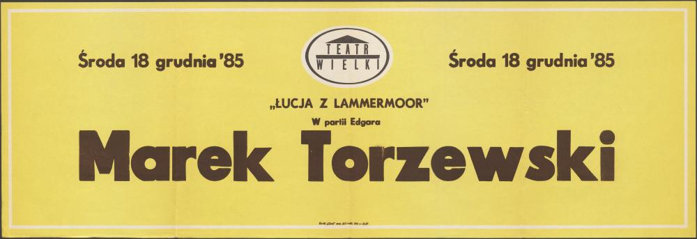 Sztrajfa "Łucja z Lammermoor" Gaetano Donizetti 18-12-1985 Występ Marka Torzewskiego w partii Edgara