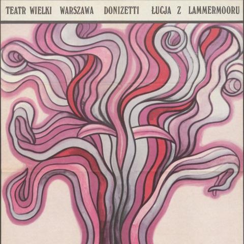 Plakat „Łucja z Lammermoor” Gaetano Donizetti 05-03-1972
